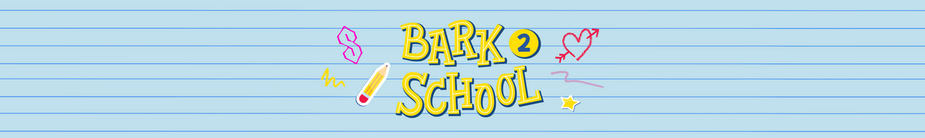 Bark 2 School
