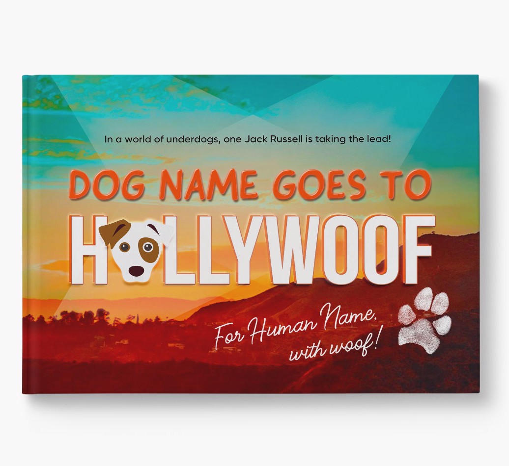 Personalized Dog Storybook: Your Dog Goes to Hollywoof