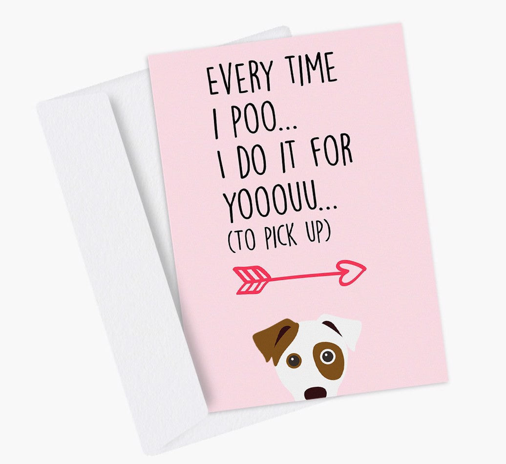 Personalized Card: Every Time I Poo...