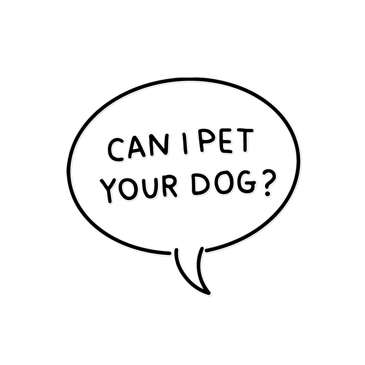 Can I Pet Your Dog? Temporary Tattoo