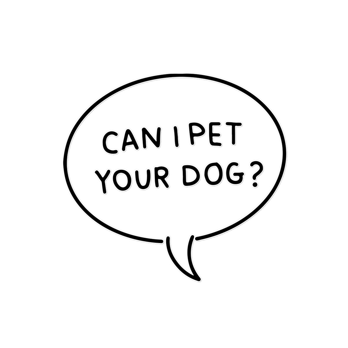 Can I Pet Your Dog? Temporary Tattoo