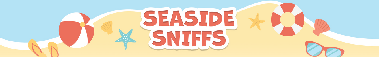 Seaside Sniffs