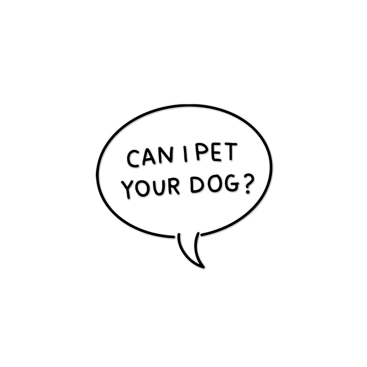 Can I Pet Your Dog? Temporary Tattoo